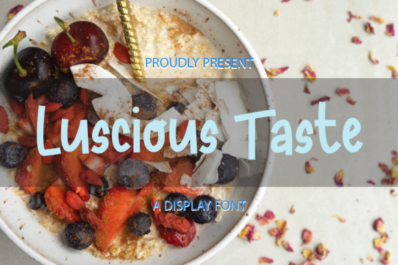 Luscious Taste Display Font for Creative Crafts and Branding